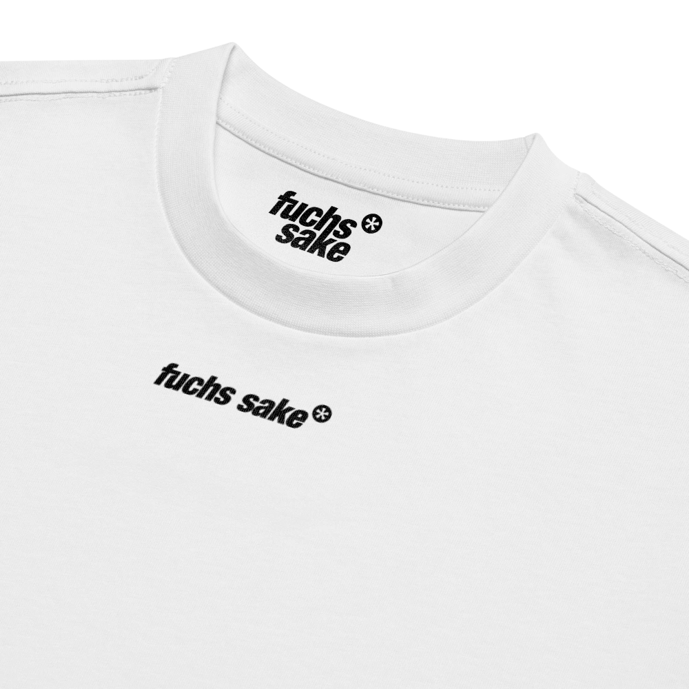White t-shirt with black text 'fuchs sake' on a white background