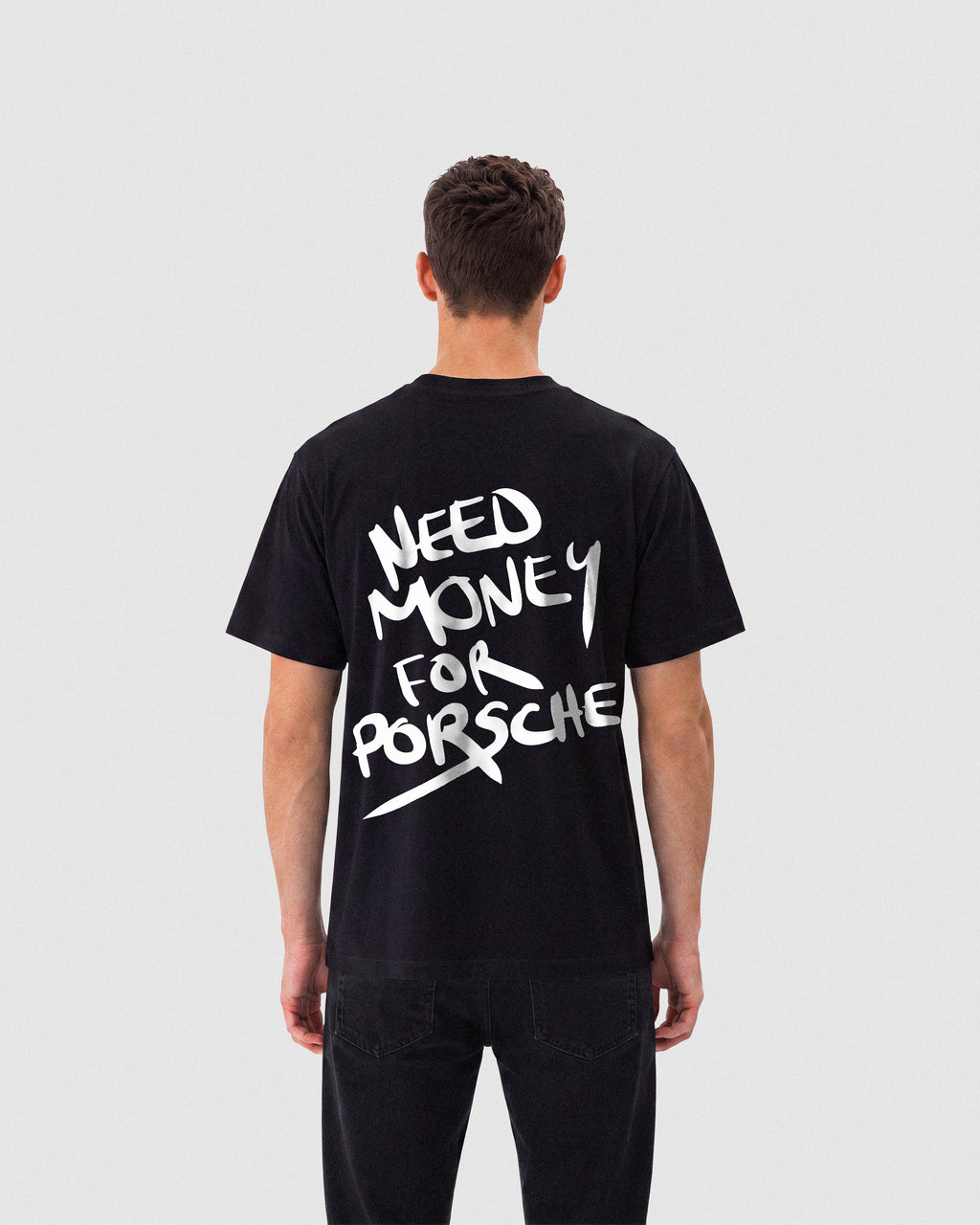 Need Money For Porsche | Regular Fit