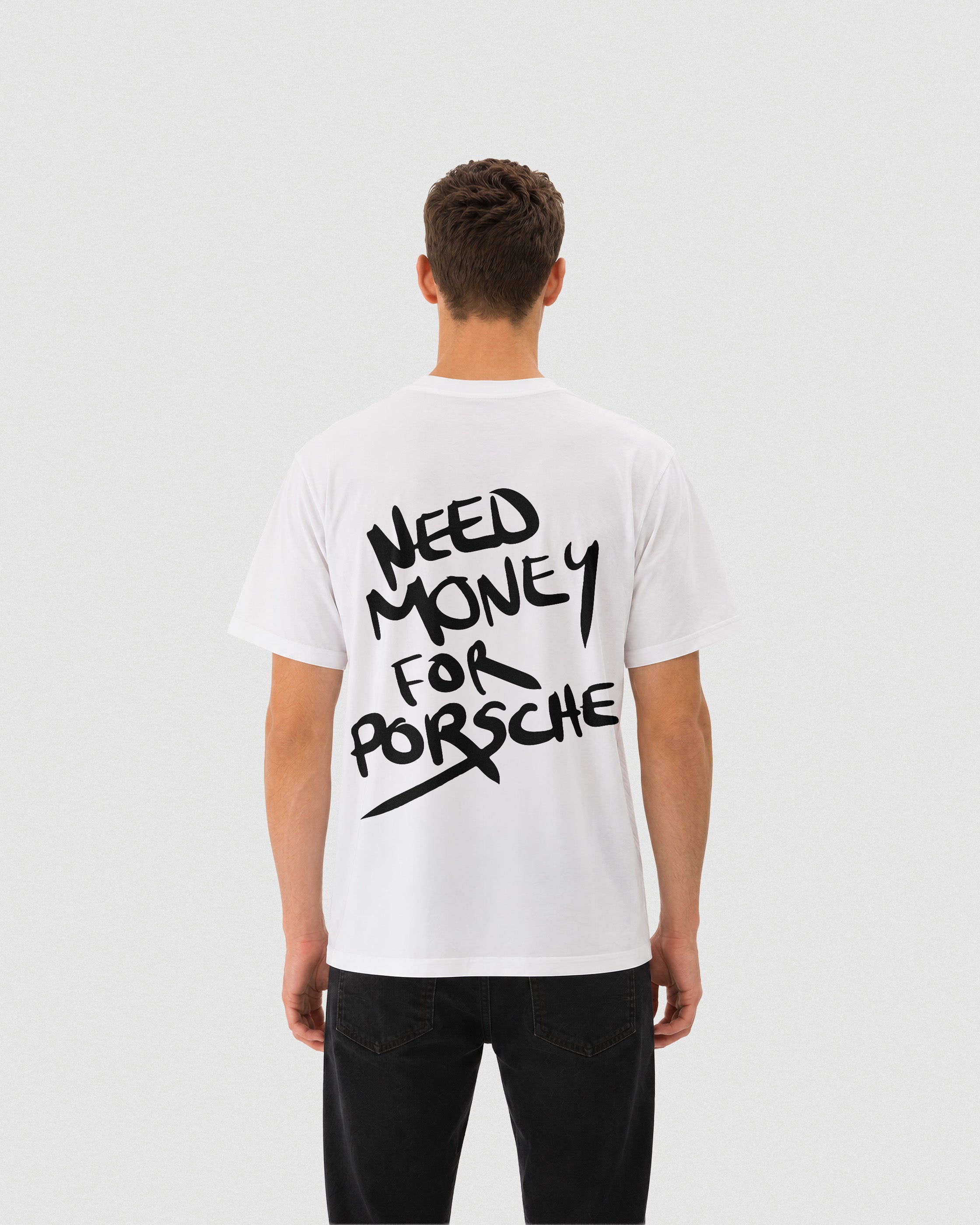 Need Money For Porsche | Regular Fit