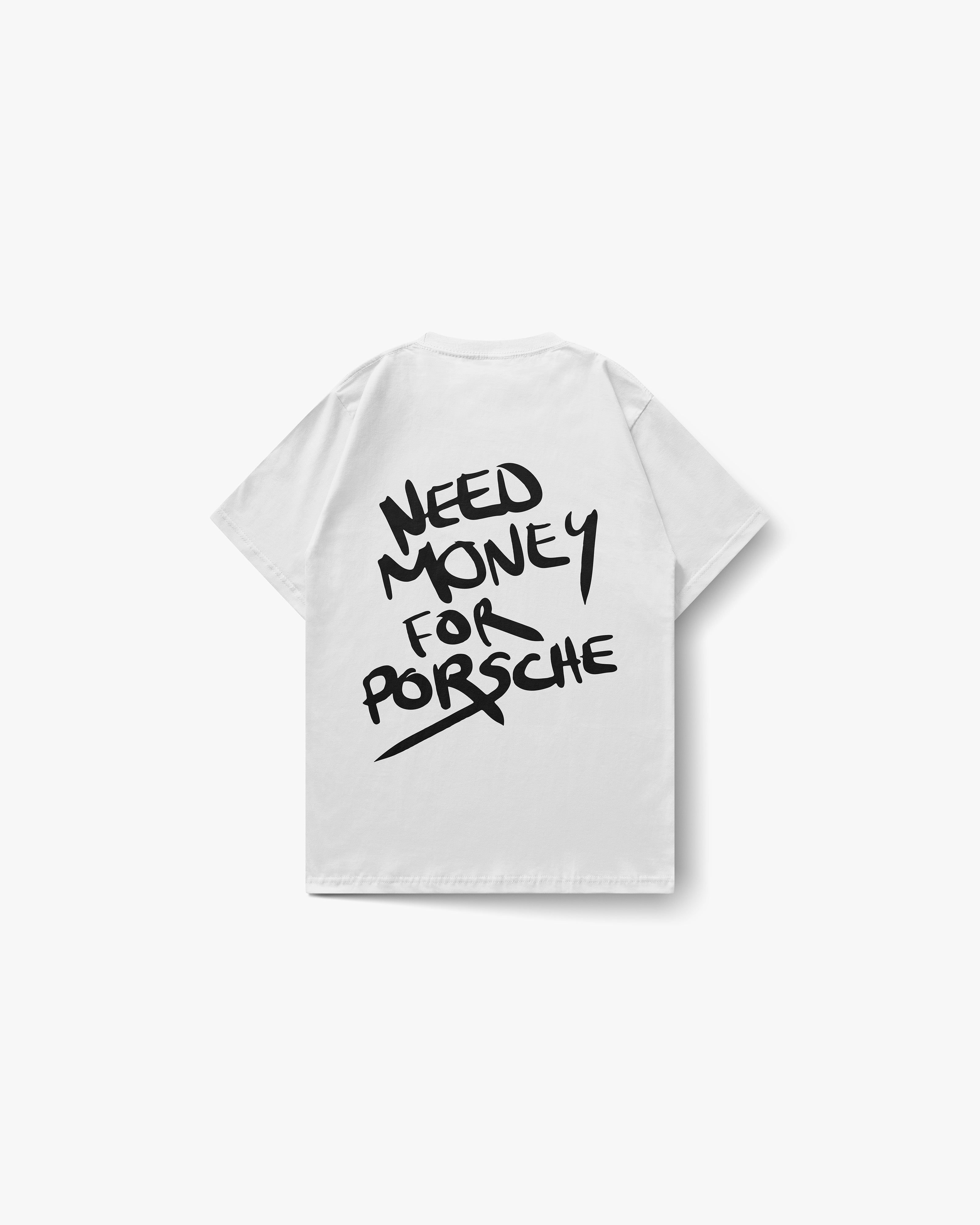 Need Money For Porsche | Regular Fit